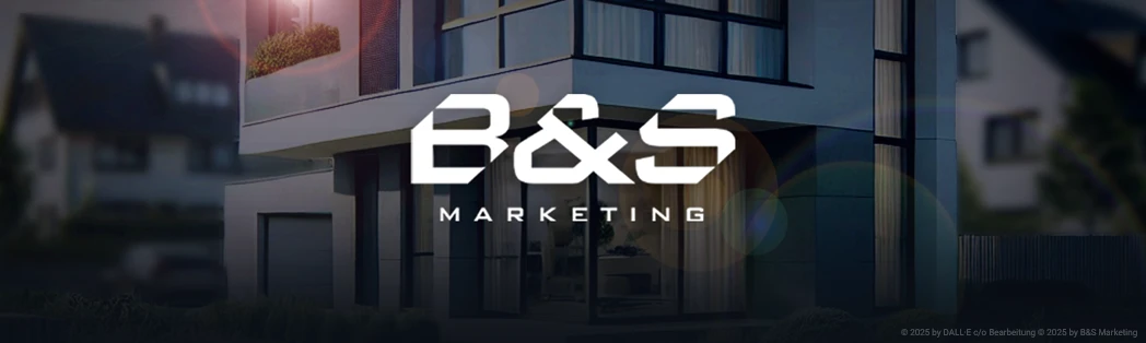 B&S Marketing | Bild: © 2025 by copyright by DALLE 20250319173647A Bearbeitet 2025 by B&S Marketing